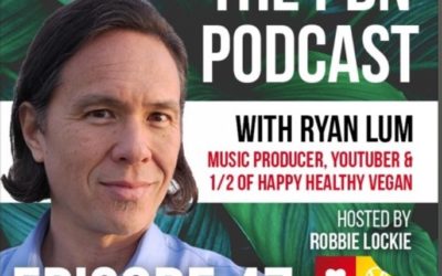 Plant Based News Podcast Interviews Ryan Lum