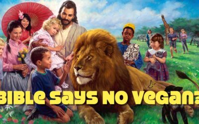 Does The Bible Say Christians Can’t Be Vegan?