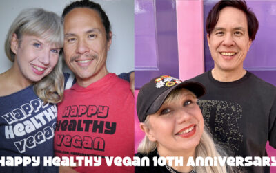 10th Anniversary of Happy Healthy Vegan
