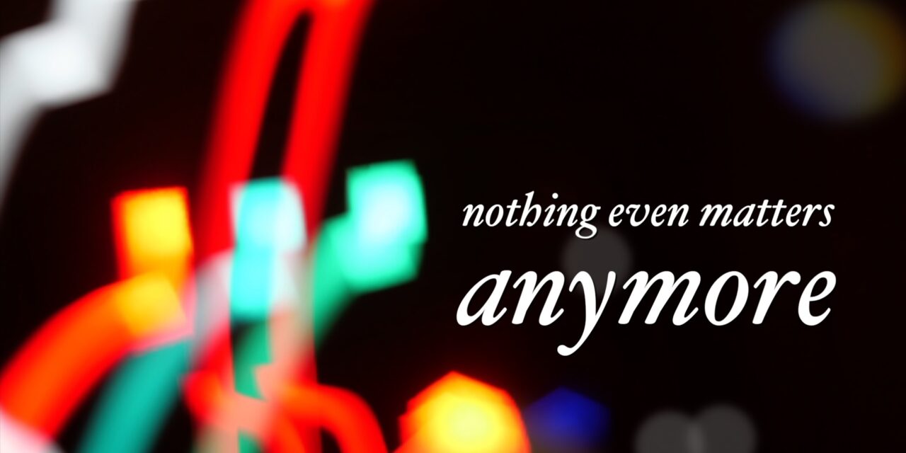 LOVESPIRALS NOTHING EVEN MATTERS ANYMORE SINGLE & VIDEO